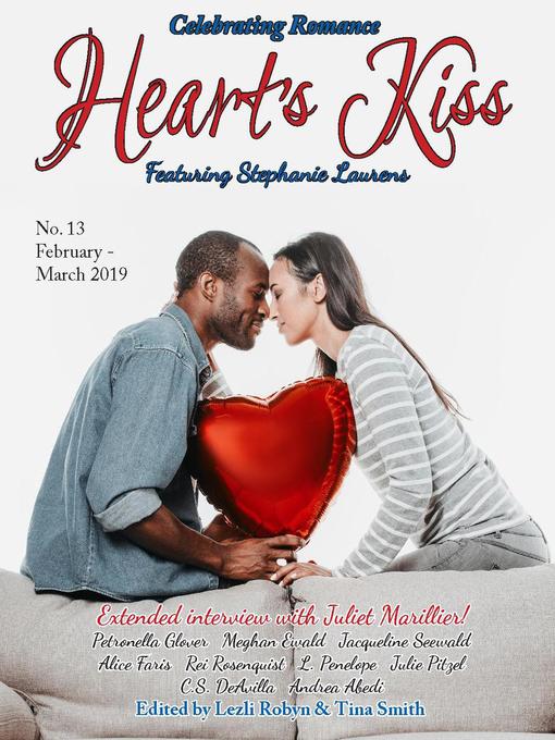 Title details for Heart's Kiss, Issue 13, February-March 2019 by STEPHANIE LAURENS - Wait list